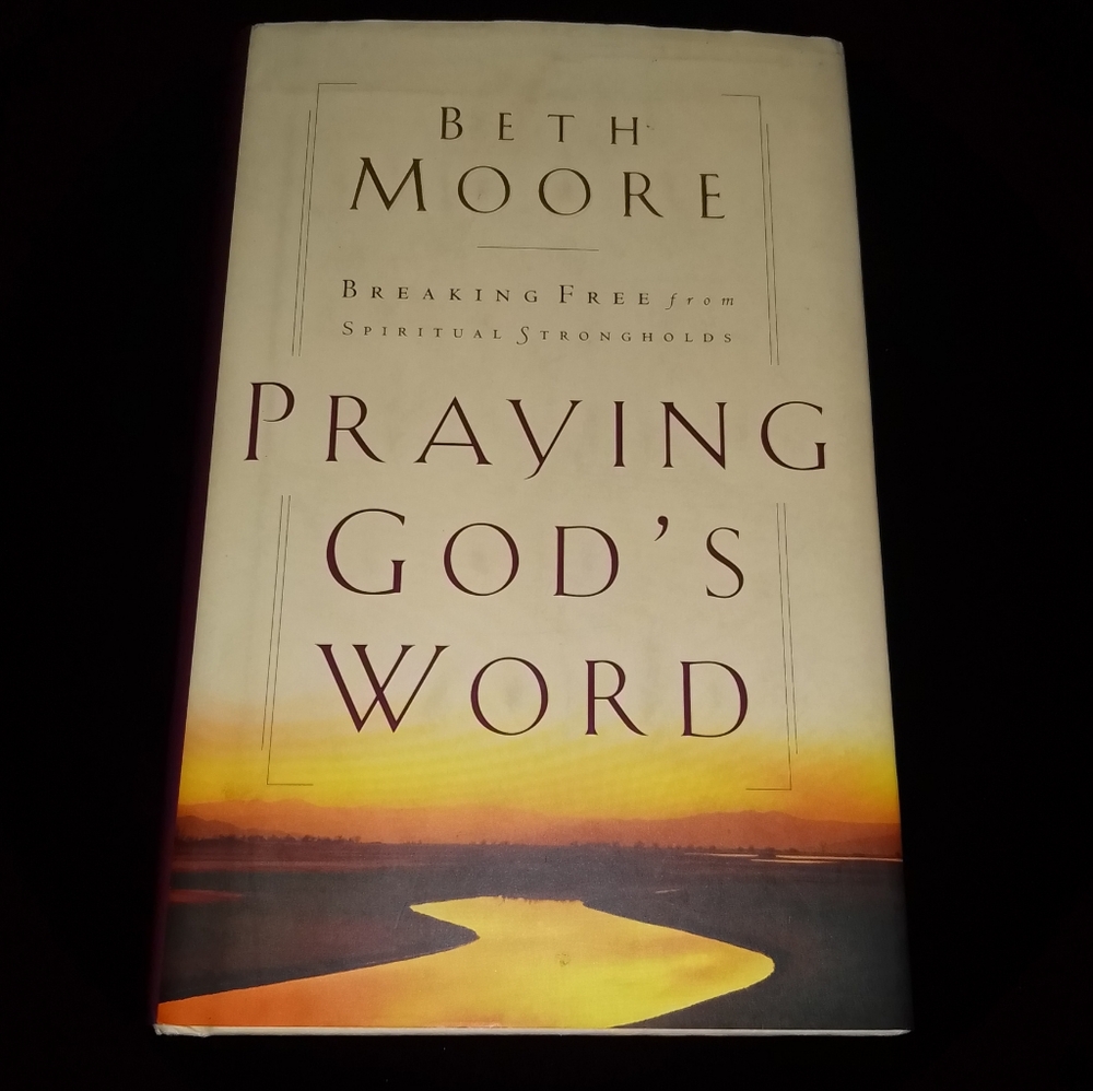 Praying God's Word by Beth Moore